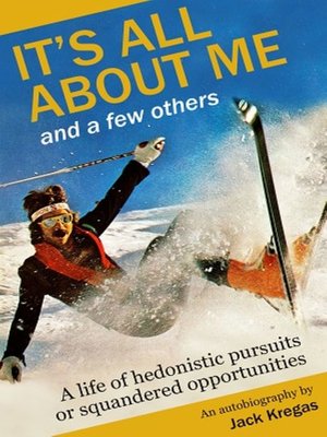 cover image of It's All About Me and a Few Others.